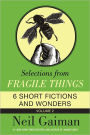 Selections from Fragile Things, Volume 2