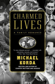 Title: Charmed Lives: A Family Romance, Author: Michael Korda