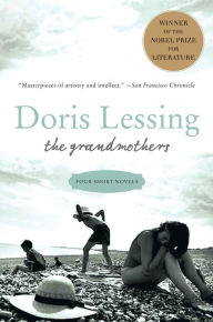 Title: The Grandmothers: Four Short Novels, Author: Doris Lessing