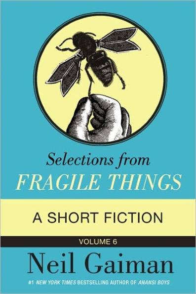 Selections from Fragile Things, Volume 6