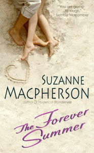 Title: The Forever Summer, Author: Suzanne Macpherson