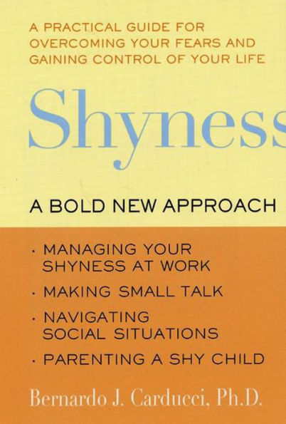 Shyness: A Bold New Approach