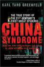 China Syndrome: The True Story of the 21st Century's First Great Epidemic