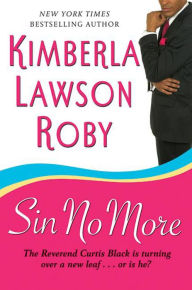 Title: Sin No More (Reverend Curtis Black Series #5), Author: Kimberla Lawson Roby