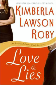 Title: Love and Lies (Reverend Curtis Black Series #4), Author: Kimberla Lawson Roby