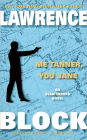 Me Tanner, You Jane (Evan Tanner Series #7)