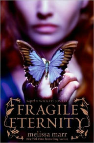 Title: Fragile Eternity (Wicked Lovely Series #3), Author: Melissa Marr