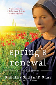 Title: Spring's Renewal (Seasons of Sugarcreek Series #2), Author: Shelley Shepard Gray