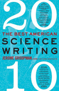 Title: The Best American Science Writing 2010, Author: Jerome Groopman