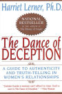 The Dance of Deception: A Guide to Authenticity and Truth Telling in Women's Relationships