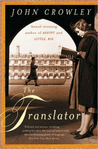 Title: The Translator, Author: John Crowley