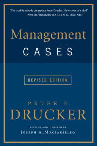 Title: Management Cases, Revised Edition, Author: Peter F. Drucker