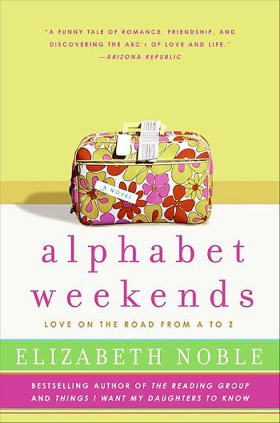 Alphabet Weekends: Love on the Road from A to Z