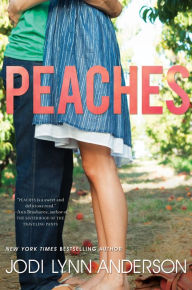 Title: Peaches (Peaches Series #1), Author: Jodi Lynn Anderson