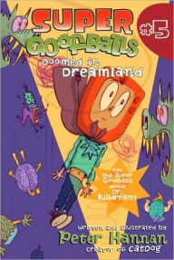 Title: Doomed in Dreamland (Super Goofballs Series #5), Author: Peter Hannan