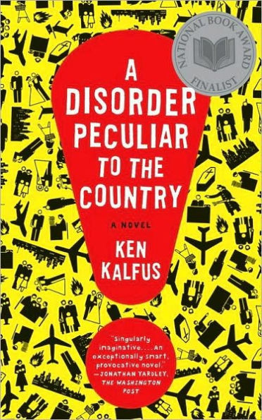 A Disorder Peculiar to the Country: A Novel