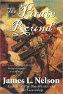 The Pirate Round: Book Three of the Brethren of the Coast