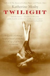 Title: Twilight, Author: Katherine Mosby