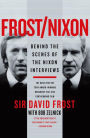 Frost/Nixon: Behind the Scenes of the Nixon Interviews