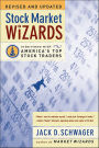 Stock Market Wizards: Interviews with America's Top Stock Traders