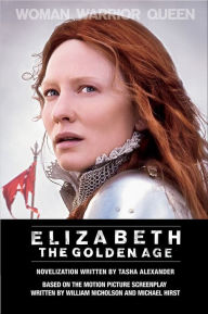 Title: Elizabeth: The Golden Age, Author: Tasha Alexander