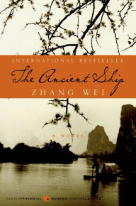 Title: The Ancient Ship, Author: Wei Zhang