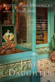 English books pdf download Isabel's Daughter: A Novel by Judith R. Hendricks  in English 9780061860225