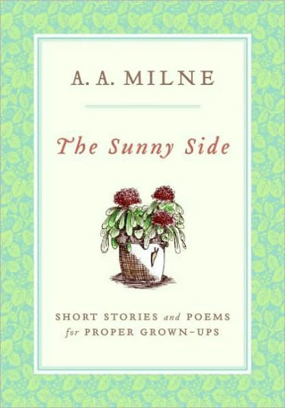 The Sunny Side: Short Stories and Poems for Proper Grown-Ups