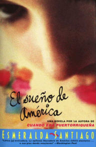 Title: El Sueno de America: Novela, Una, Author: Esmeralda Santiago