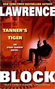 Title: Tanner's Tiger (Evan Tanner Series #5), Author: Lawrence Block