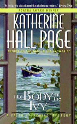Title: The Body in the Ivy (Faith Fairchild Series #16), Author: Katherine Hall Page