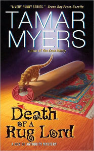 Title: Death of a Rug Lord (Den of Antiquity Series #14), Author: Tamar Myers