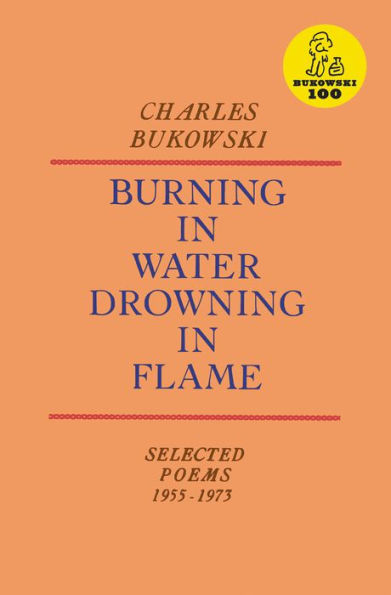 Burning in Water, Drowning in Flame: Selected Poems 1955-1973
