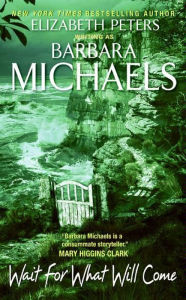 Ebooks in txt format free download Wait for What Will Come by Barbara Michaels