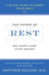 Alternative view 1 of The Power of Rest: Why Sleep Alone Is Not Enough. A 30-Day Plan to Reset Your Body