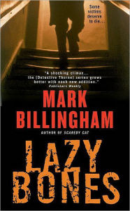 Title: Lazybones (Tom Thorne Series #3), Author: Mark Billingham