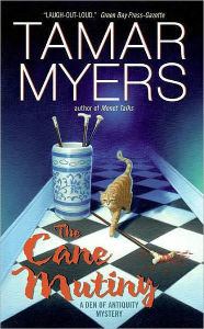 Title: The Cane Mutiny (Den of Antiquity Series #13), Author: Tamar Myers