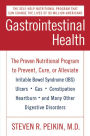 Gastrointestinal Health Third Edition: The Proven Nutritional Program to Prevent, Cure, or Alleviate Irritable Bowel Syndrome (IBS), Ulcers, Gas, Constipation, ... and Many Other Digestive Disorders