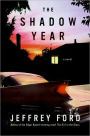 The Shadow Year: A Novel