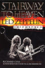 Stairway To Heaven: Led Zeppelin Uncensored