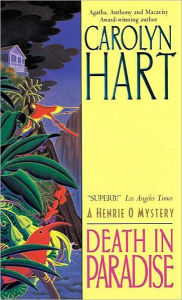 Title: Death in Paradise (Henrie O Series #4), Author: Carolyn G. Hart