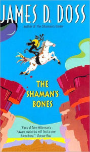 Title: The Shaman's Bones (Charlie Moon Series #3), Author: James D. Doss