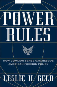 Title: Power Rules: How Common Sense Can Rescue American Foreign Policy, Author: Doris E. Pierce PhD