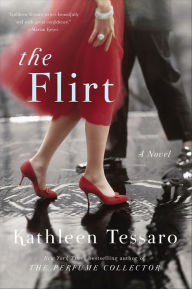 Free online book download pdf The Flirt: A Novel by Kathleen Tessaro iBook RTF MOBI (English Edition)