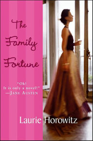 The Family Fortune: A Novel