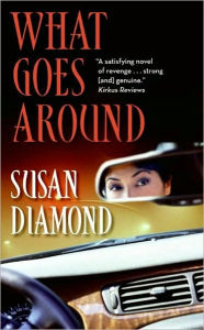Title: What Goes Around, Author: Susan Diamond