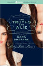 Two Truths and a Lie (The Lying Game Series #3)