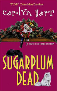 Title: Sugarplum Dead: A Death On Demand Mystery, Author: Carolyn G. Hart