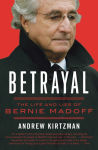 Alternative view 1 of Betrayal: The Life and Lies of Bernie Madoff