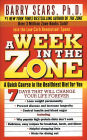 A Week in the Zone: A Quick Course in the Healthiest Diet for You (PagePerfect NOOK Book)